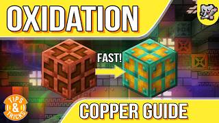 Copper Guide How to Oxidize Fast  Minecraft Tips amp Tricks  Java Bedrock PS XBOX SWITCH MCPE [upl. by Anama]