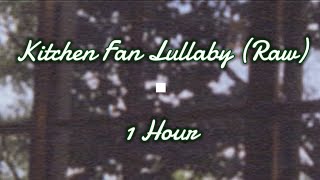 Kitchen Fan Lullaby by Claire Boyer  Extended Version 1HOUR [upl. by Farra]