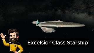 Star Trek Excelsior Class [upl. by Nosiram545]