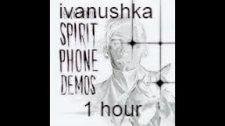 an entire hour of ivanushka [upl. by Steinman]