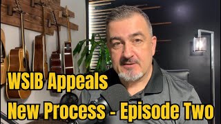 Changes to the WSIBs Appeal Process Episode 2 [upl. by Frodi]