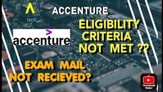 accentureoffcampus accenturerecruitment2023 Accenture Eligibility criteria not met  Exam Mail [upl. by Ariana]