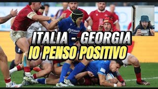 Le mie sensazioni dopo Italia  Georgia [upl. by Atalante]