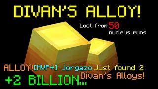 2 DIVANS ALLOY DROPS IN ONE DAY  Loot from 50 nucleus runs Hypixel Skyblock [upl. by Nhguavoj]