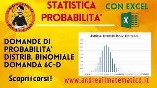 STATISTICA PROBABILITA’  EXCEL  DISTR BINOMIALE  domanda 6cb [upl. by Bender655]