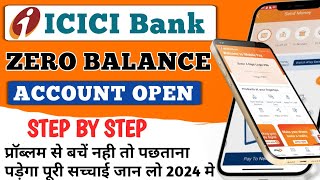 ICICI Bank zero balance account open 2024  icici Bank account open  new update 2024 [upl. by Lalad]