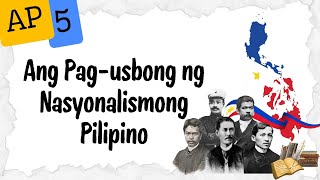 AP5 Q4 EP 1 Ang Pag usbong ng Nasyonalismong Pilipino  ap5 deped gomburza delatorre espanyol [upl. by Mehs40]