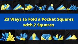 23 Ways to How to Fold a Pocket Square with 2 Squares [upl. by Dara95]