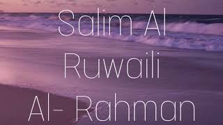 Soothing And Relaxing Quran With Water Sounds  ASMR  Salim Al Ruwaili  Surah ArRahman [upl. by Tartaglia]