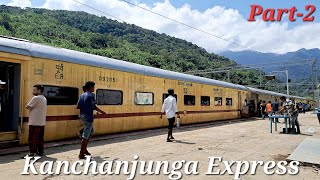 Sealdha To Silchar  Kanchanjunga Express Part2 [upl. by Andrew120]