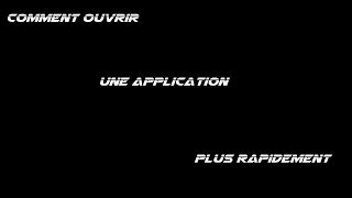 TuToComment ouvrir les applications plus rapidements sur Windows [upl. by Rocco541]