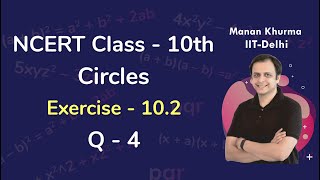 Class 10 Chapter 10 Ex 102 Q 4 Circles Maths NCERT CBSE [upl. by Yeknarf]