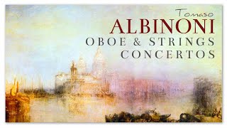 Tomaso Albinoni Oboe amp Concertos  Baroque Classical Music  Enchanting Focus Reading Study [upl. by Felt]