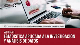 Webinar I Estadística aplicada a la investigación y análisis de datos [upl. by Haeel]