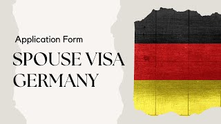 How to Fill In German Spouse Visa Application Form  National Visa Category D  Family Reunion [upl. by Struve]