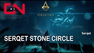 Assassins Creed Origins Serqet Stone Circle [upl. by Nacnud]