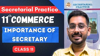 Chapter 1 Secretarial Practice 11th commerce  Importance of secretary  SP Class 11 [upl. by Lapo]