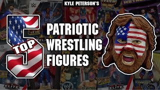 The Kyle Peterson Top 5 Favorite Patriotic Figures [upl. by Ariaes]