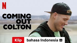 Coming Out Colton Season 1 Klip dengan subtitle  Trailer bahasa Indonesia  Netflix [upl. by Isnan]