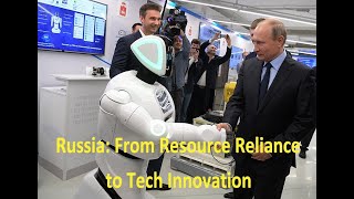 Russia’s Shift From Oil to Innovation [upl. by Alta]