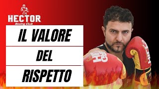 Il Valore del Rispetto nella Boxe [upl. by Adnohsek]