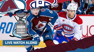 DNVR Avalanche Watchalong  Montreal Canadiens at Colorado Avalanche [upl. by Hanleigh]