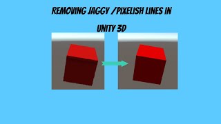 How to remove Jaggy  pixelish lines in unity 3D using anti aliasing Tutorial [upl. by Miarfe60]