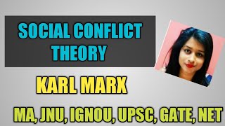 What is Social Conflict Theory  By Karl Marx in just 5 Minutes for UPSC NET and other govt Exams [upl. by Assenal]