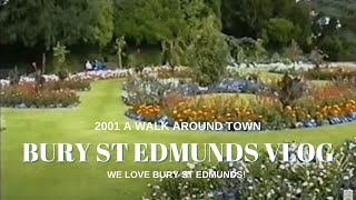 A Nostalgic Tour of Bury St Edmunds in 2001 [upl. by Massey312]