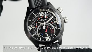 Ball Engineer Master II Diver DT1020APAJBKC Limited Edition Preowned [upl. by Giah990]