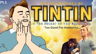 The Tintin Game That Was Too Good For Humanity [upl. by Hamner903]