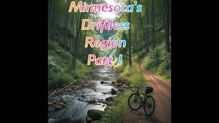 Gravel Ride In Minnesotas Driftlesss Region Part 1 [upl. by Kramer]