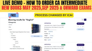 How to Order CA intermediate ICAI Books 2025 Exams  CA Inter May 2025September 2025 amp Onwards [upl. by Aicilegna]