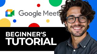 HOW TO USE GOOGLE MEET NEW BEGINNERS GUIDE 2024 [upl. by Song491]