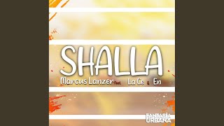 Shalla [upl. by Hazmah]