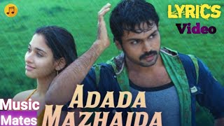 Adada Mazhaida lyric  Paiya Yuvanshankar Raja Karthi Tamannaah  Music mates [upl. by Sadiras]