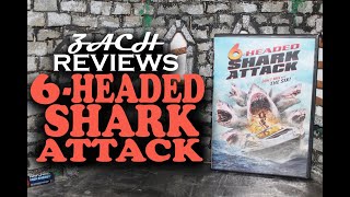 Zach Reviews 6Headed Shark Attack 2018 The Asylum Sharks of Summer 2024 [upl. by Ierbua]