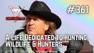 Jim Shockey  A Life Dedicated to Hunting Wildlife and Hunters  HXP 361 [upl. by Worden]