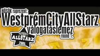 Hősök  Westprém City All Starz [upl. by Nady]