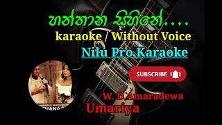 Hanthana Sihine Karaoke Without Voice [upl. by Ytsirhk]