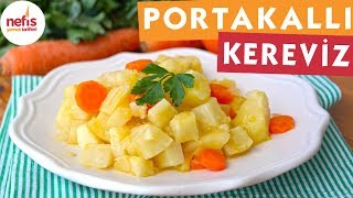 Portakallı Kereviz Tarifi  Bu tarifi kaçırmayın  Nefis Yemek Tarifleri [upl. by Agathy]