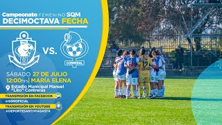 En vivo desde María Elena Club de Deportes Antofagasta vs Cobresal [upl. by Siravat]