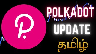 POLKADOT DOT ANALYSIS IN TAMIL MY PRICE PREDICTION🚀 [upl. by Rundgren229]