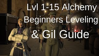 FFXIV 115 Beginners Alchemist Leveling and Gil Guide [upl. by Tedd]