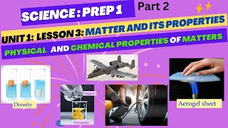 Science prep1unit1 less3Matter and physical and chemical properties20242025 1st term [upl. by Becca]