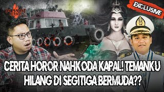 10 TAHUN LAMANYA JADI KAPTEN KAPAL PRIA INI BERTEMU HANTU LAUT PANTAI SELATAN OMMAMAT [upl. by Richie314]