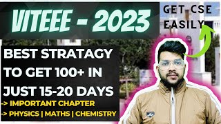 VITEEE 2023 Best preparation strategy  How to get 100 in 1520 days viteee strategy jeemains [upl. by Ardnosal]