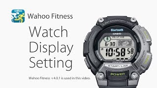 CASIO STB1000  How to change the watch display setting in Wahoo Fitness v401 [upl. by Newby]