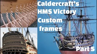 Caldercrafts HMS Victory Lower Deck Frame Modifications [upl. by Ailegra]