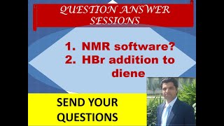 QA session 8  NMR software  Addition of HBr to dienes  Reaction Mechanism  General Chemistry [upl. by Fokos]